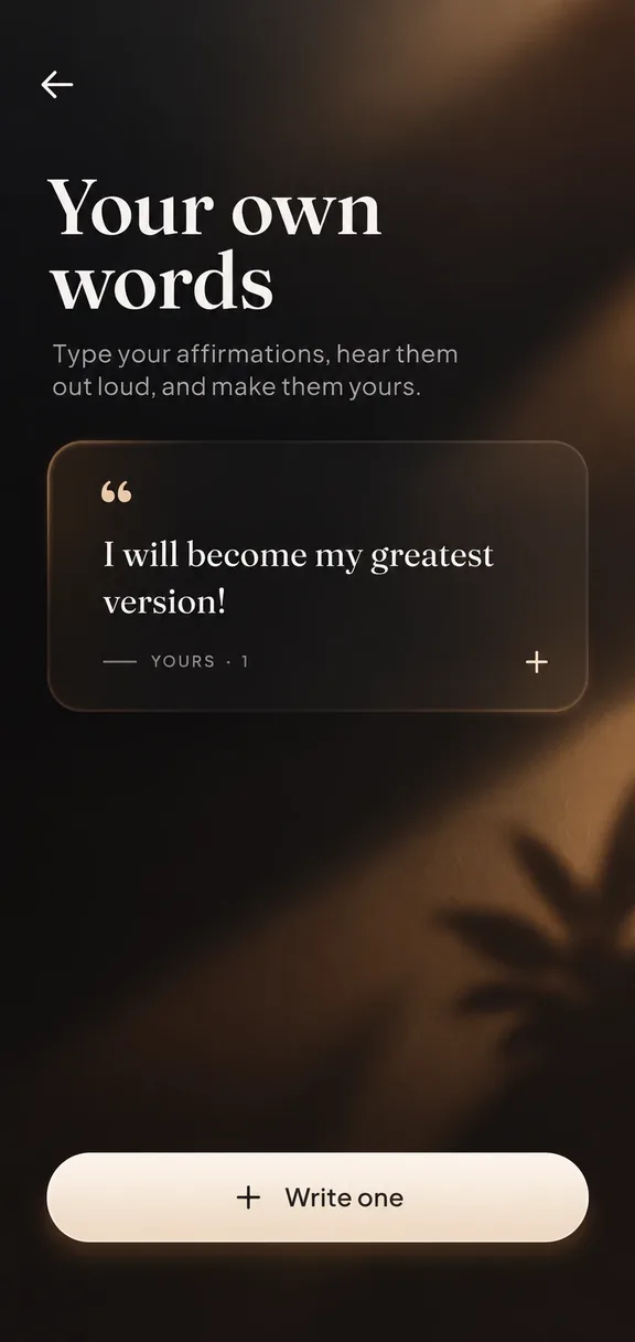 Writing your own affirmations in Out Loud